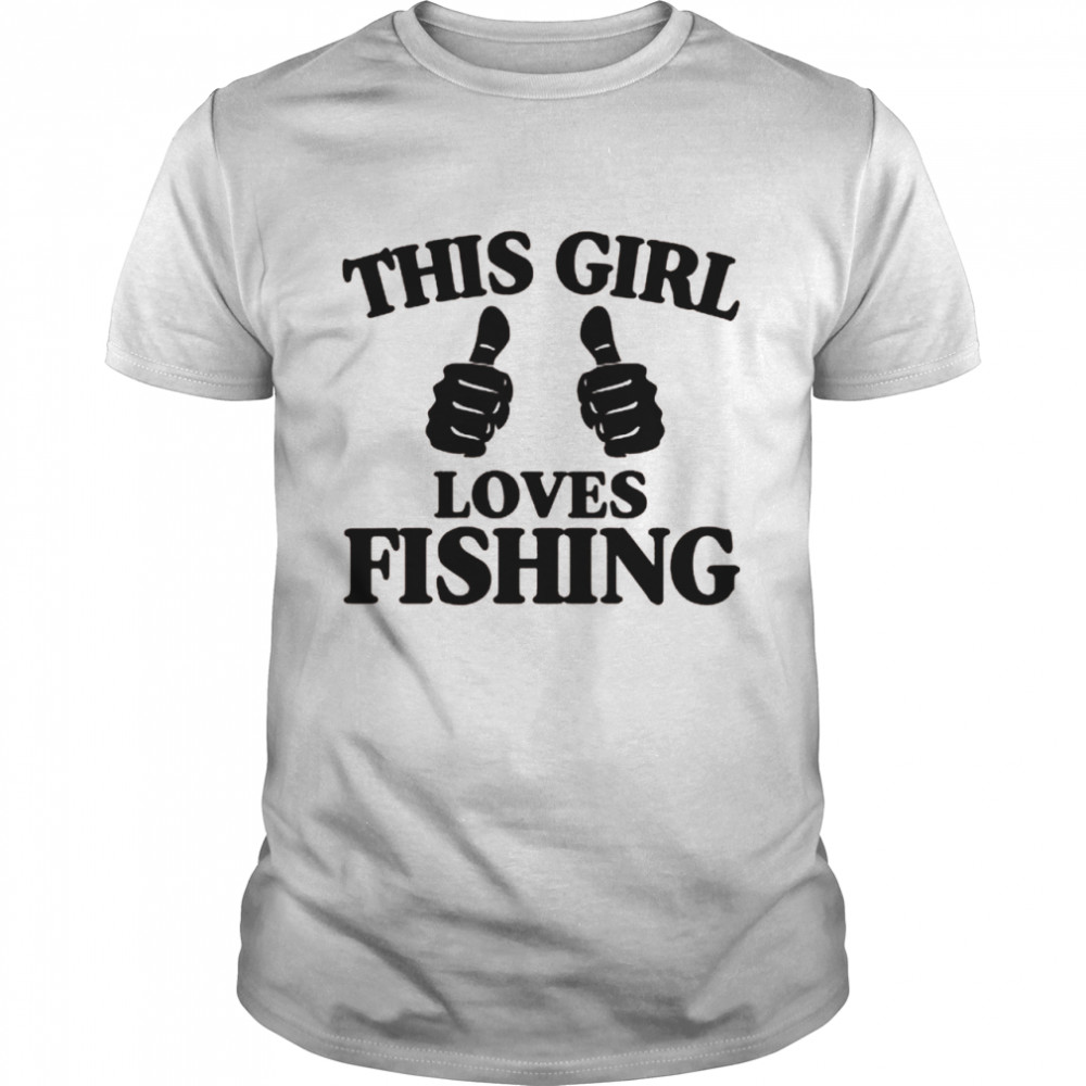 This Girl Loves Fishing Lustig Trendy Angeln Muttertag Shirt
