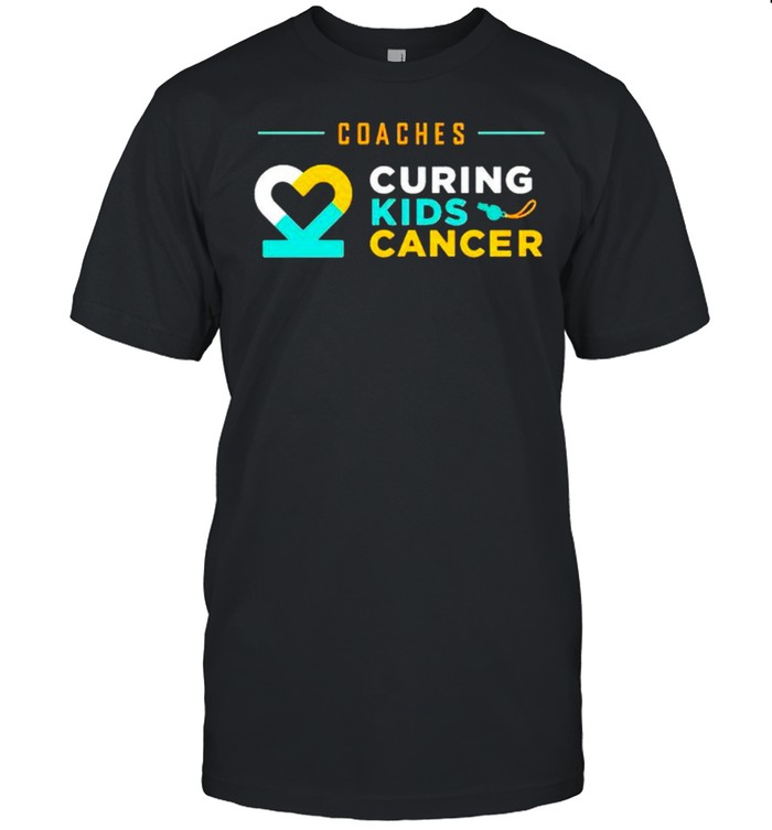 Coaches curing kids cancer shirt