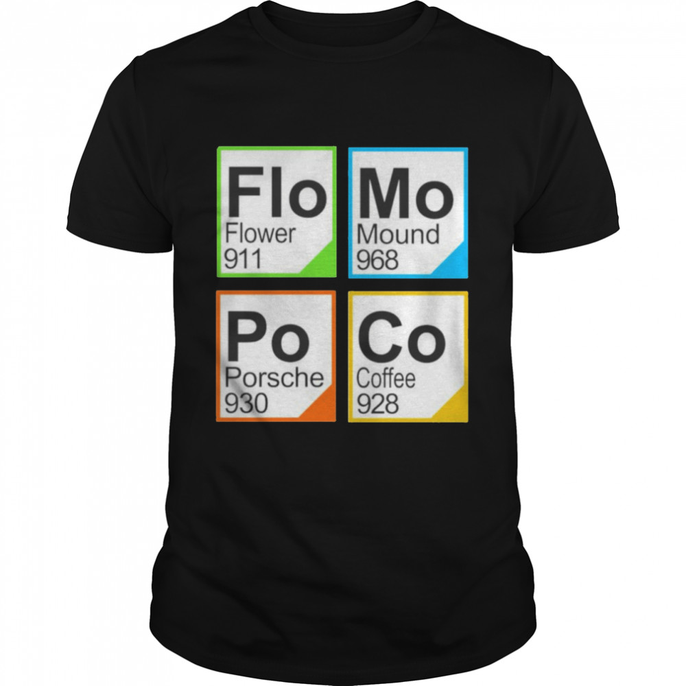 Flo Mo Po Co 911 shirt