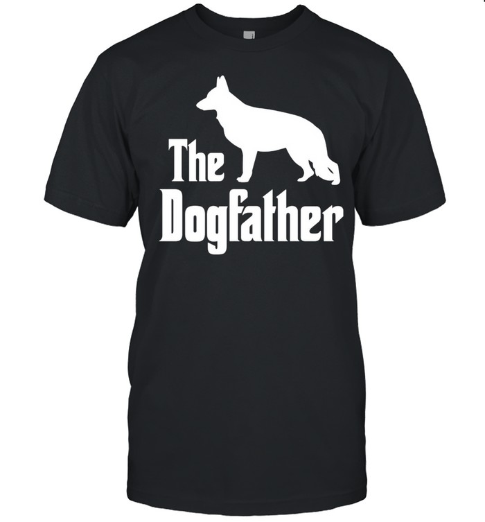 The Dogfather funny dog, German Shepherd shirt