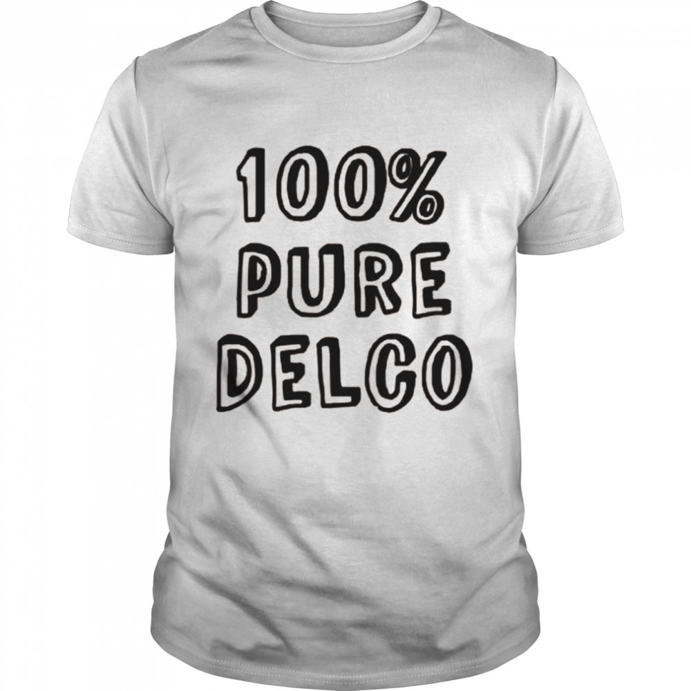 100% Pure Delco Delaware County Shirt