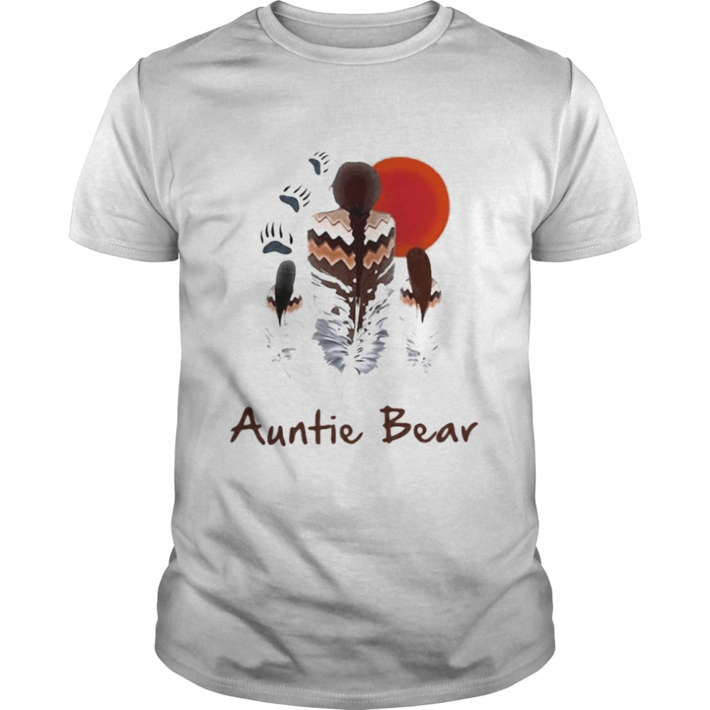 Auntie Bear Native American shirt