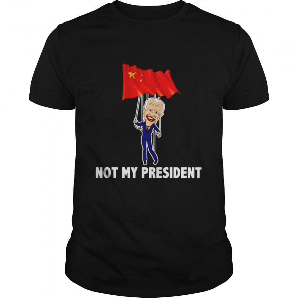 China Biden not my president shirt