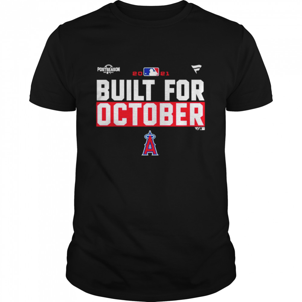 Los Angeles Angels 2021 postseason built for October shirt