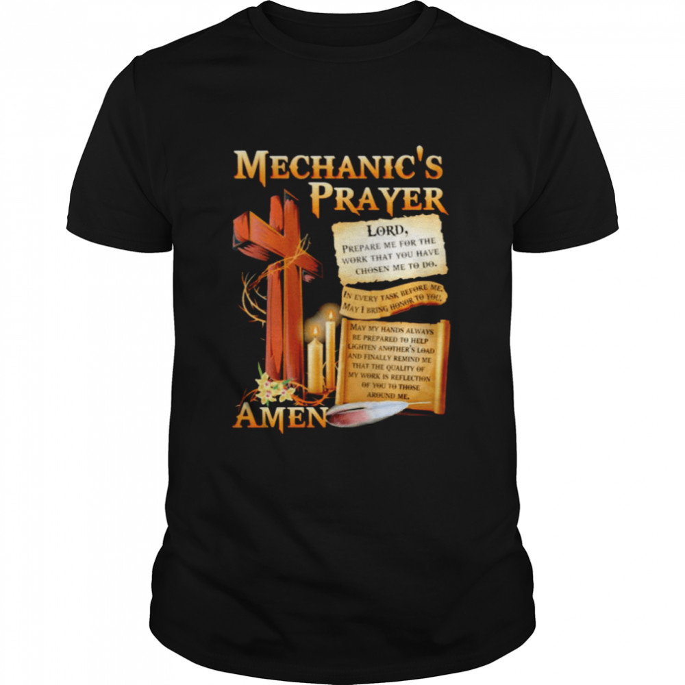 Mechanic’s Prayer Amen shirt