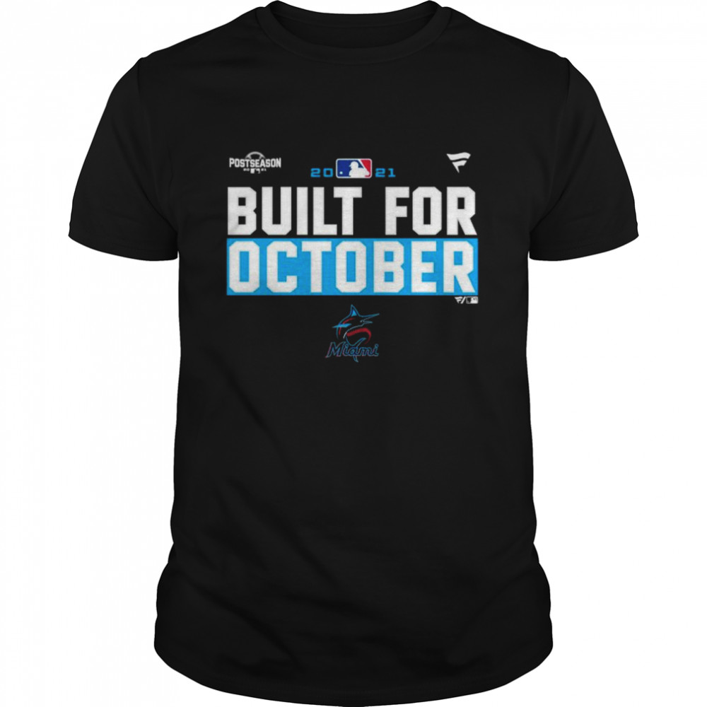 Miami Marlins 2021 postseason built for October shirt Classic Men's T-shirt