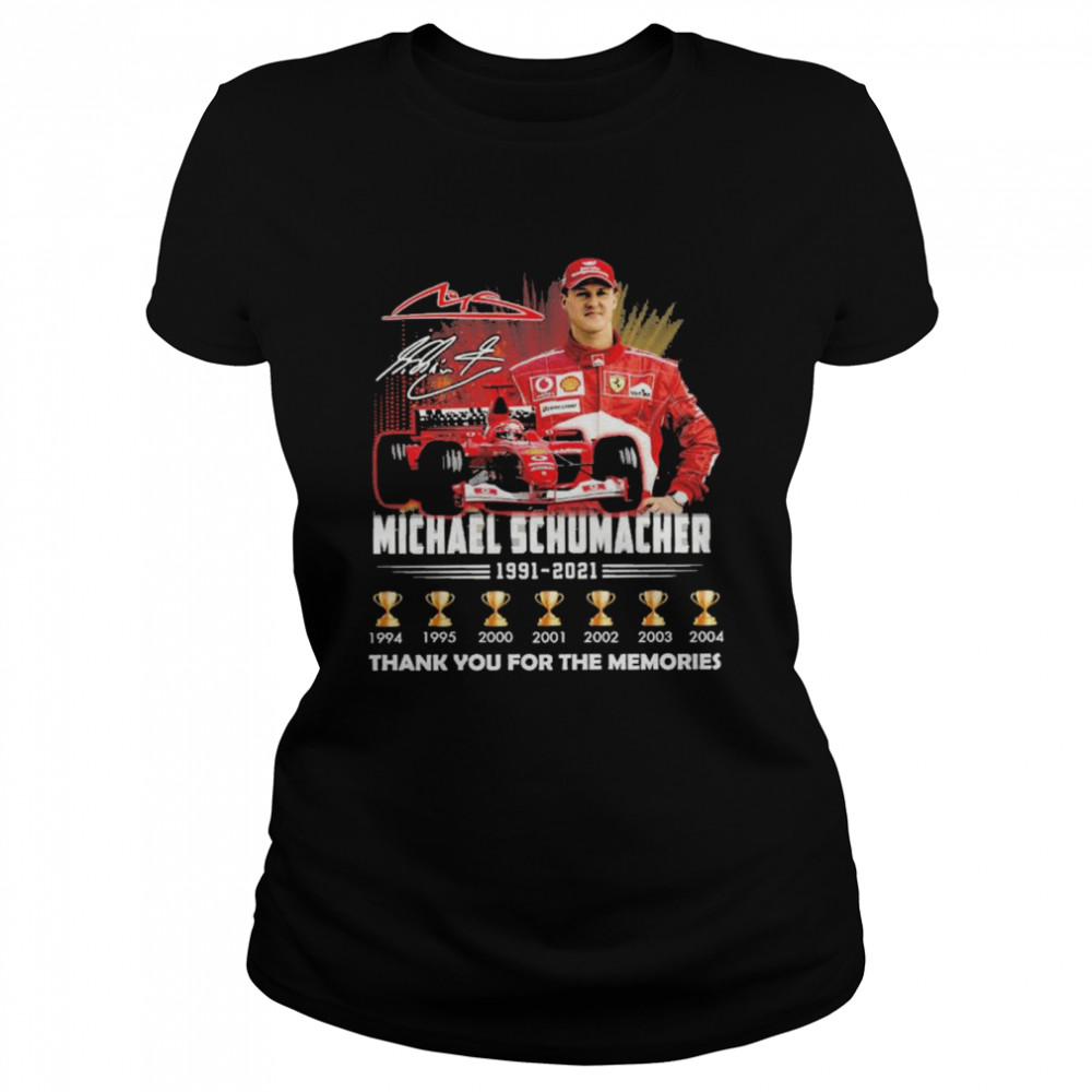 Michael Schumacher 1991 2021 Thank You For The Memories shirt Classic Women's T-shirt