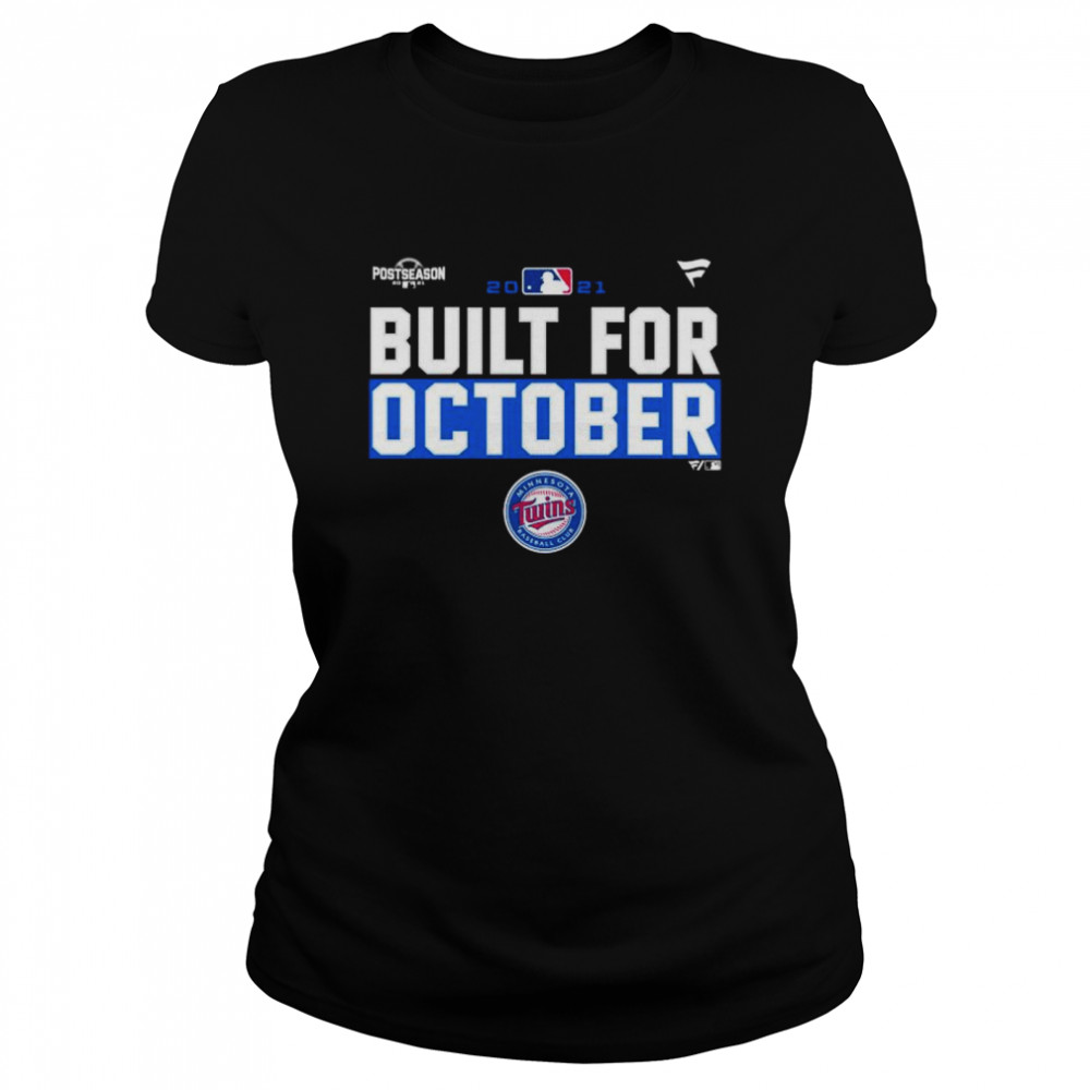 Minnesota Twins 2021 postseason built for October shirt Classic Women's T-shirt