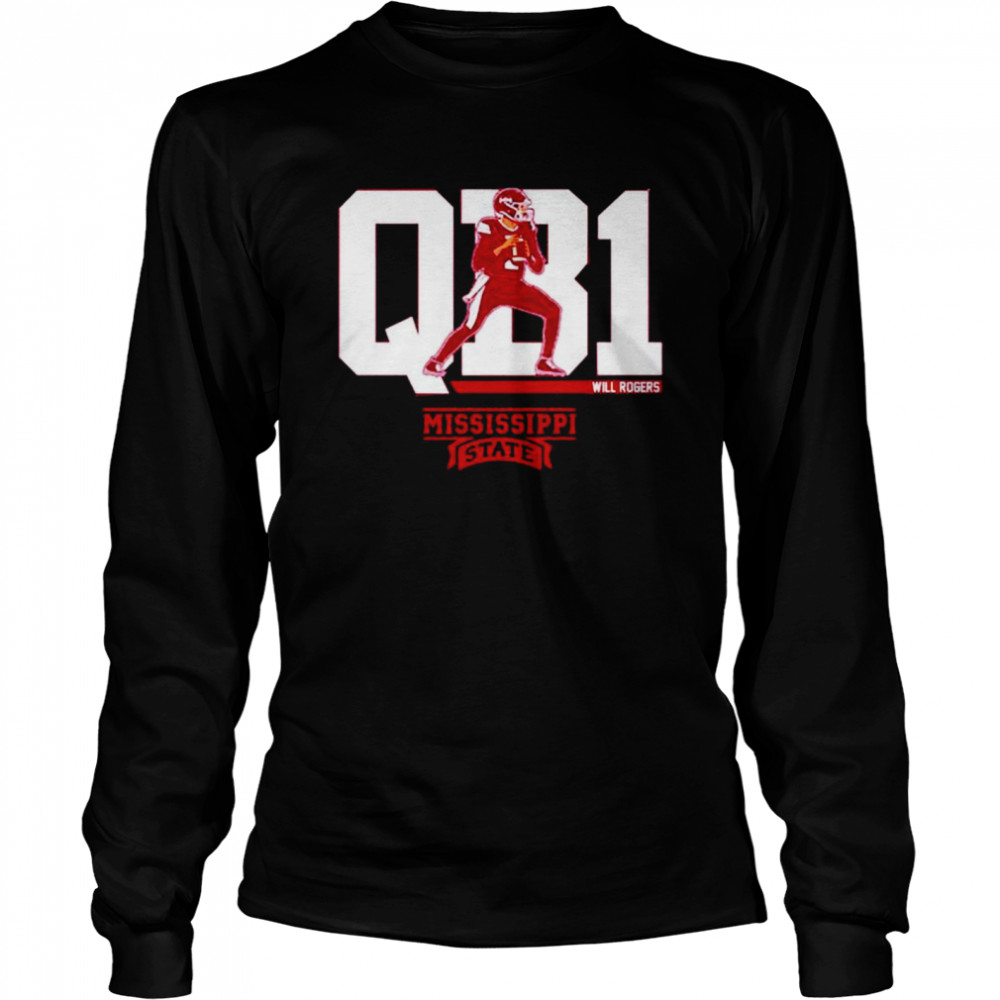 Mississippi State Will Rogers QB1 shirt Long Sleeved T-shirt