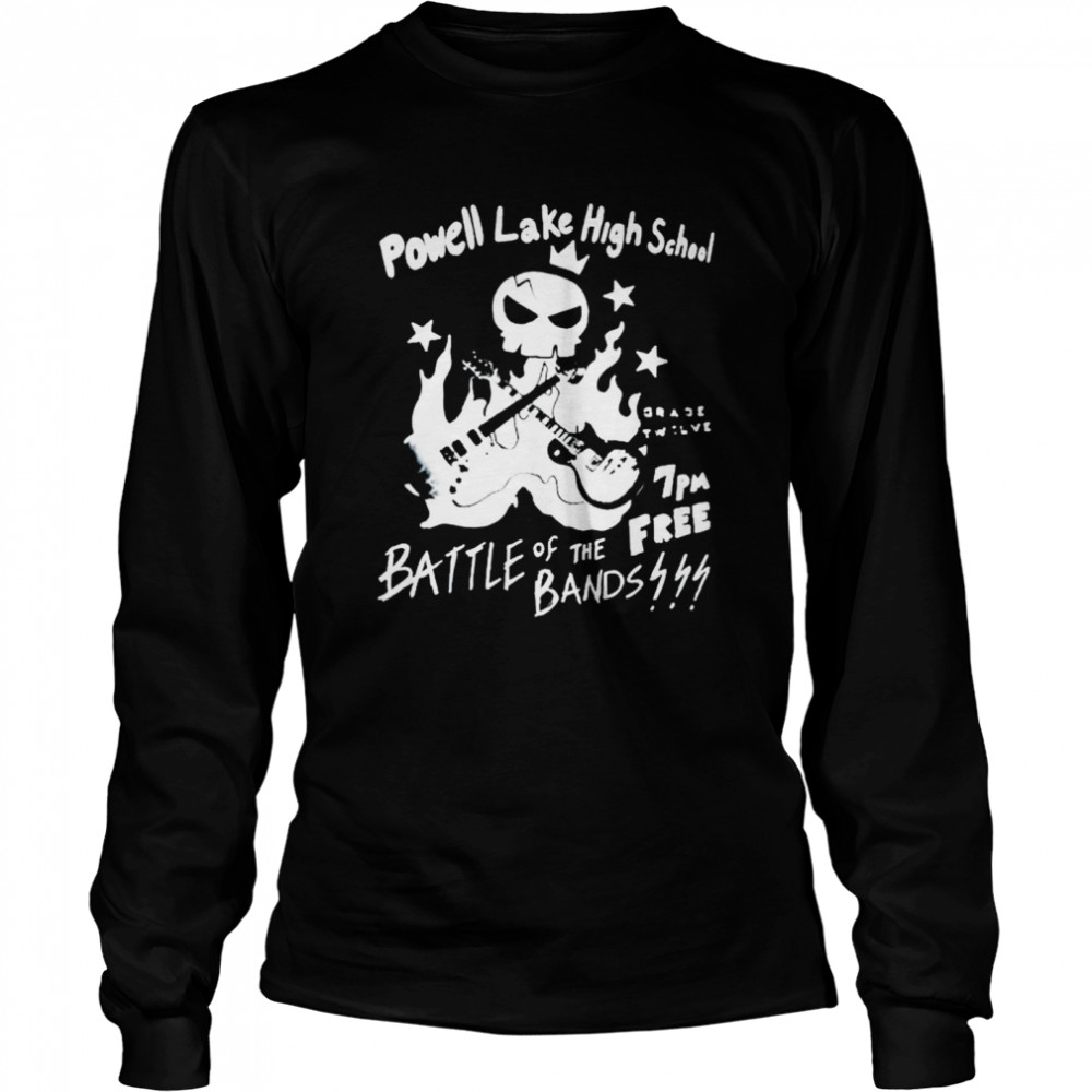 Powell lake high school battle of the free bands shirt Long Sleeved T-shirt
