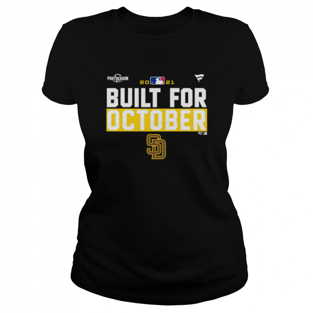 San Diego Padres 2021 postseason built for October shirt Classic Women's T-shirt