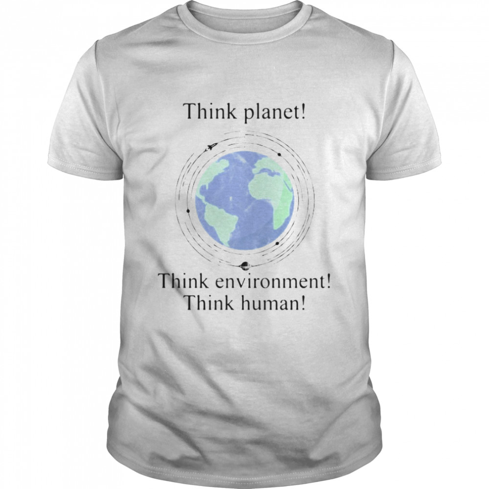 Scientist And Philosopher Think Planet Think Environment Think Human T-shirt Classic Men's T-shirt