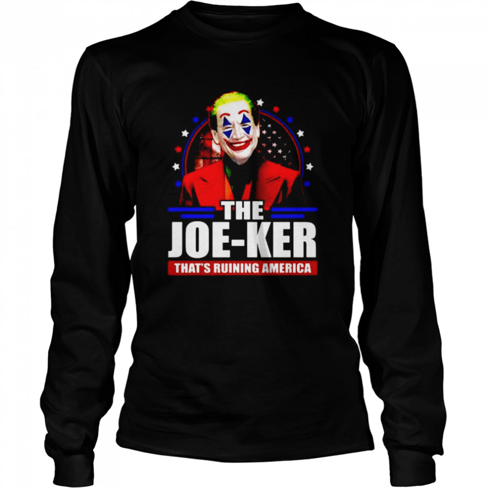 The Joe-Ker that’s running America shirt Long Sleeved T-shirt