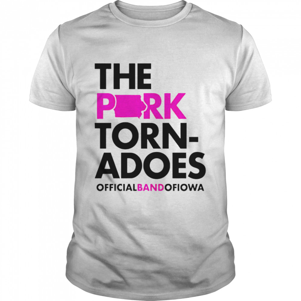 The Park Torn-adoes official band of Iowa shirt