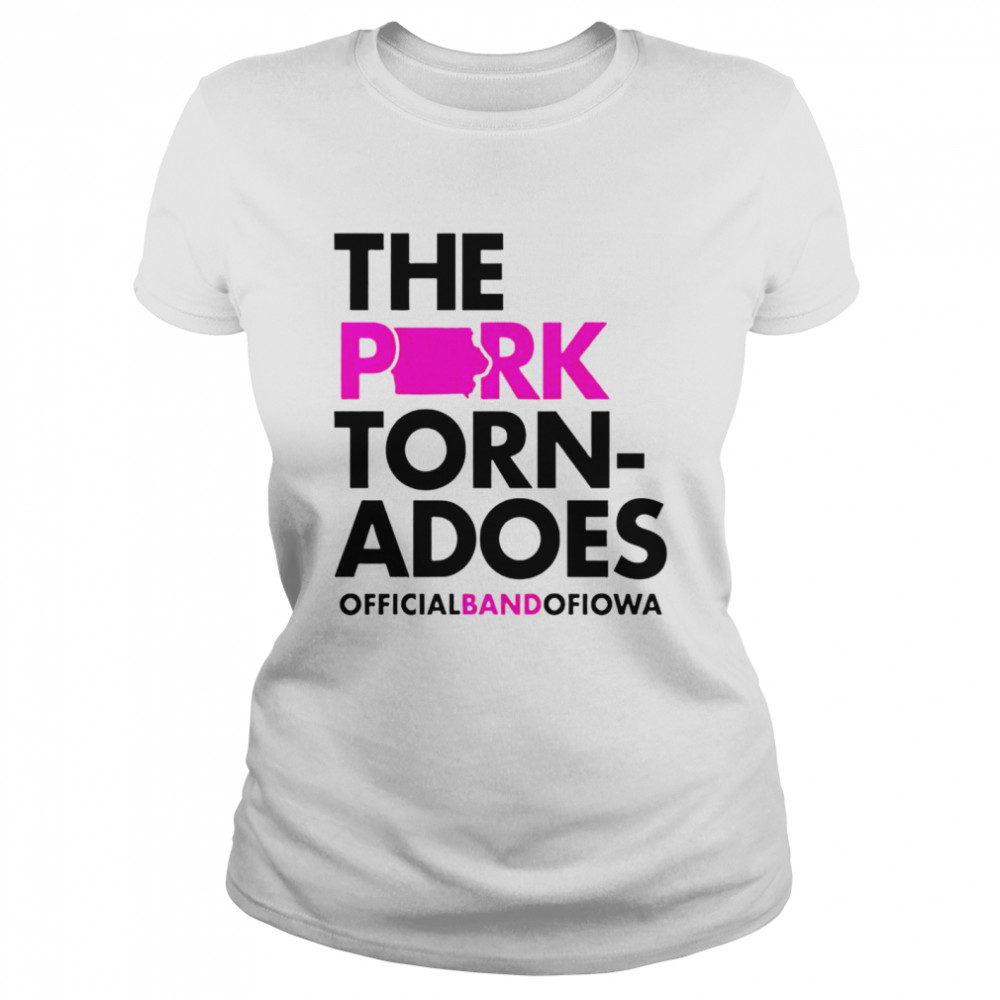 The Park Torn-adoes official band of Iowa shirt Classic Women's T-shirt