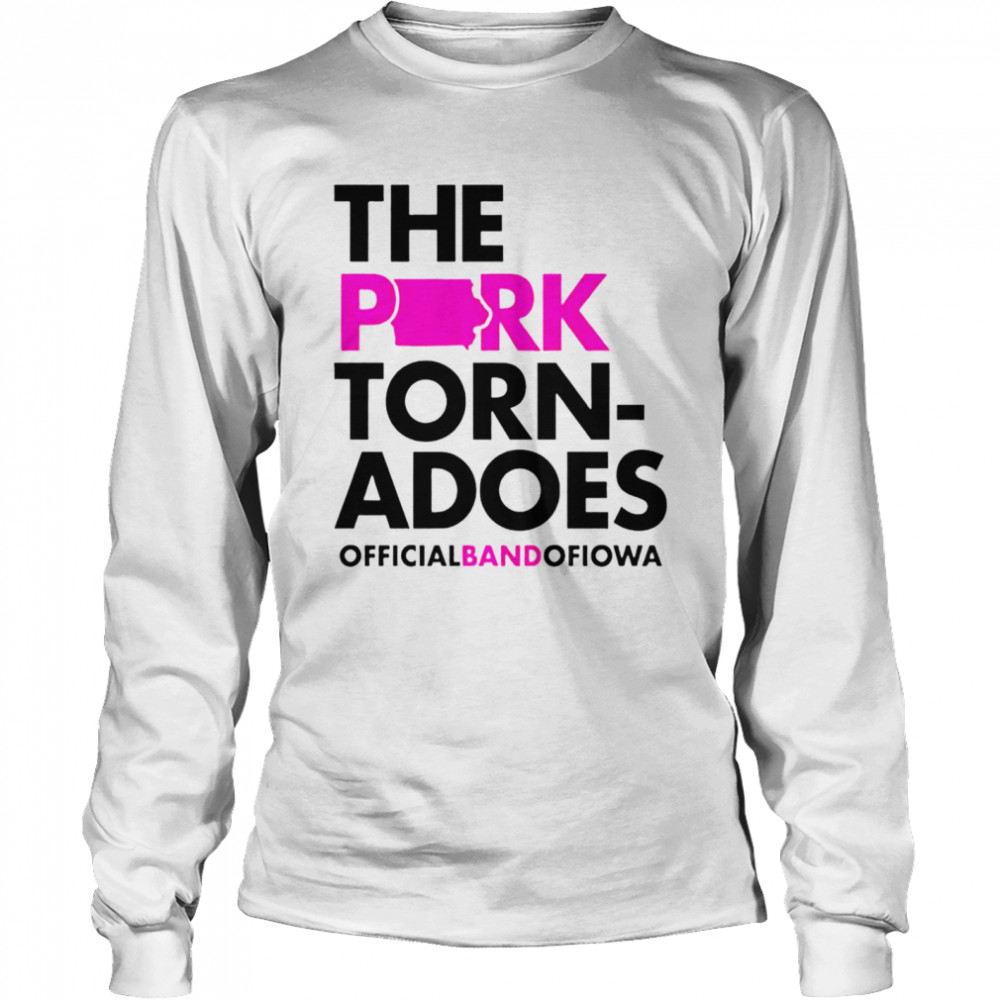 The Park Torn-adoes official band of Iowa shirt Long Sleeved T-shirt