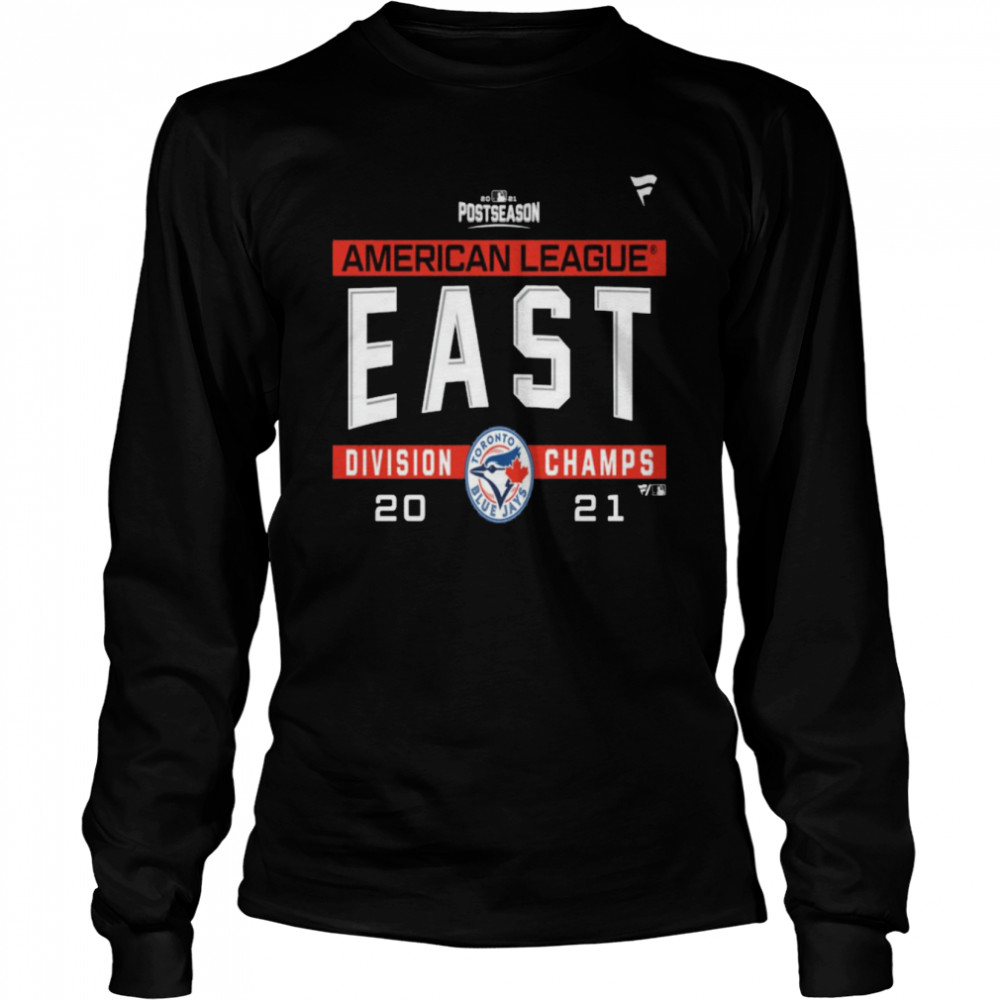 Toronto Blue Jays American League AL East Division Champions 2021 sport shirt Long Sleeved T-shirt