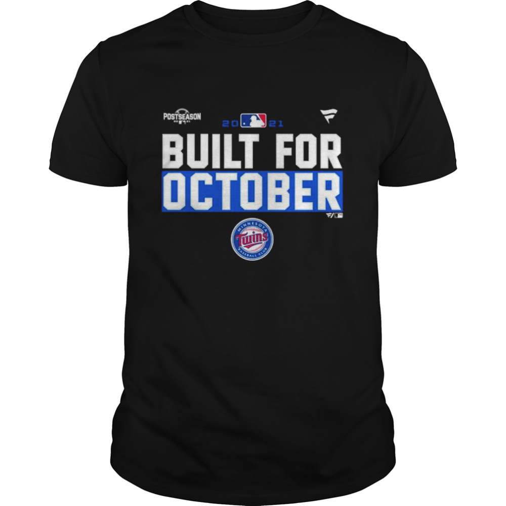 Minnesota Twins 2021 postseason built for October shirt