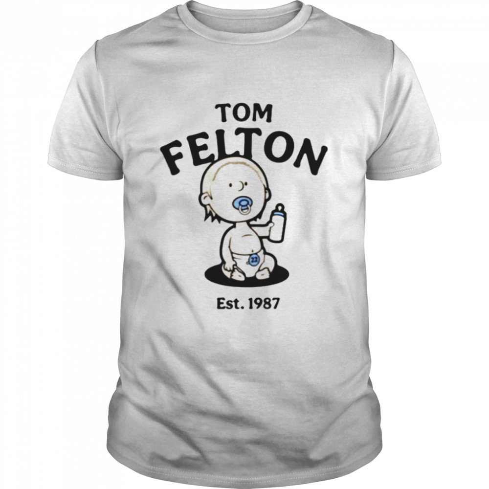 Tom Felton Baby Tom est 1987 shirt