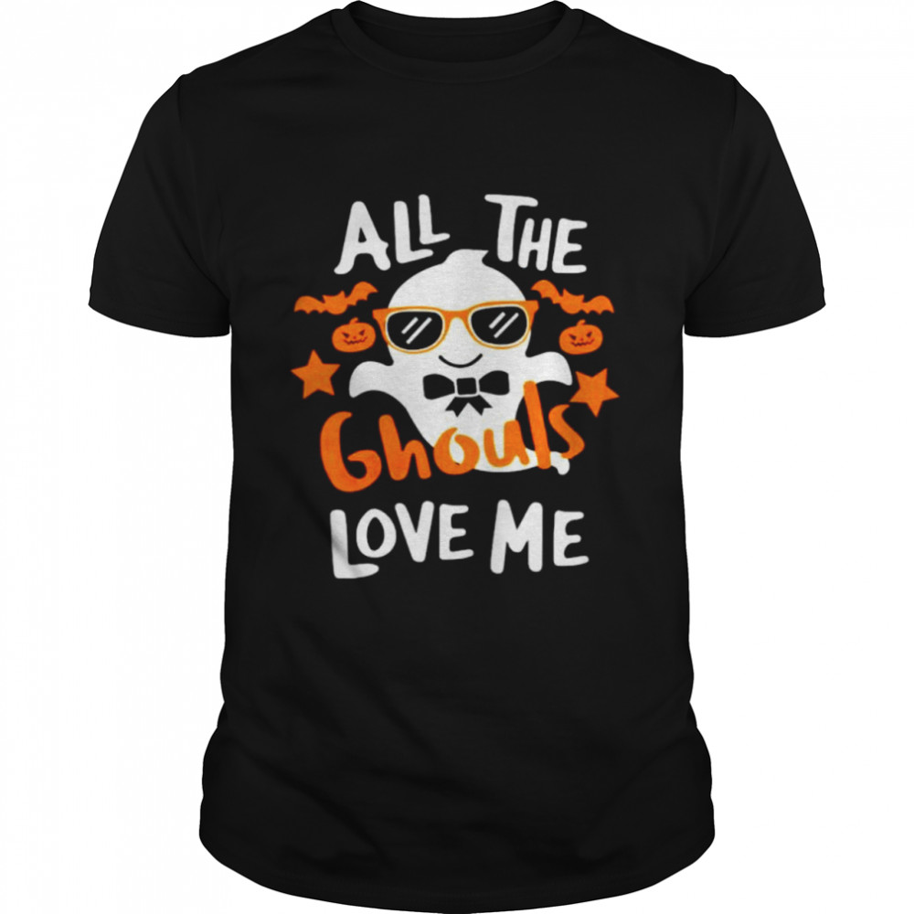 All the ghost love me Halloween shirt