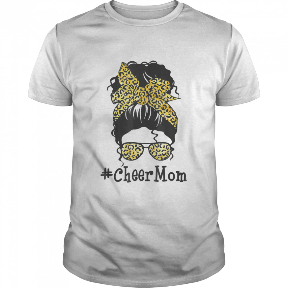 Cheer Mom Leopard Messy Bun Cheerleader  Mothers Day shirt