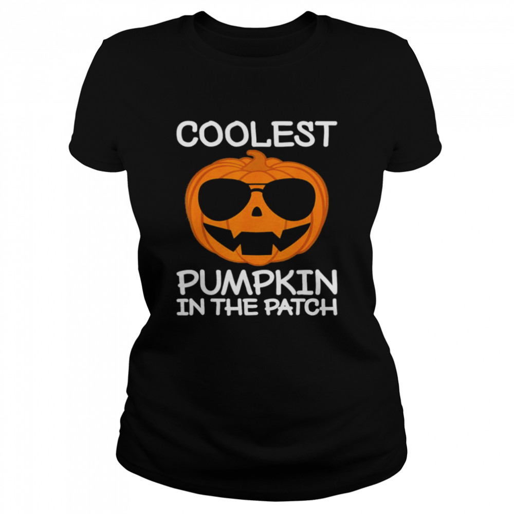 Coolest Pumpkin In The Patch Scary Halloween shirt Classic Women's T-shirt