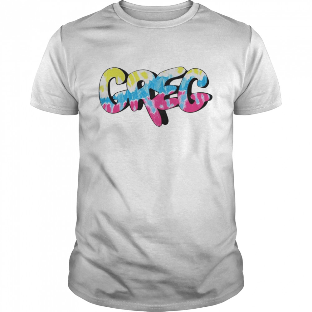 Danny Gonzalez Dye Greg shirt