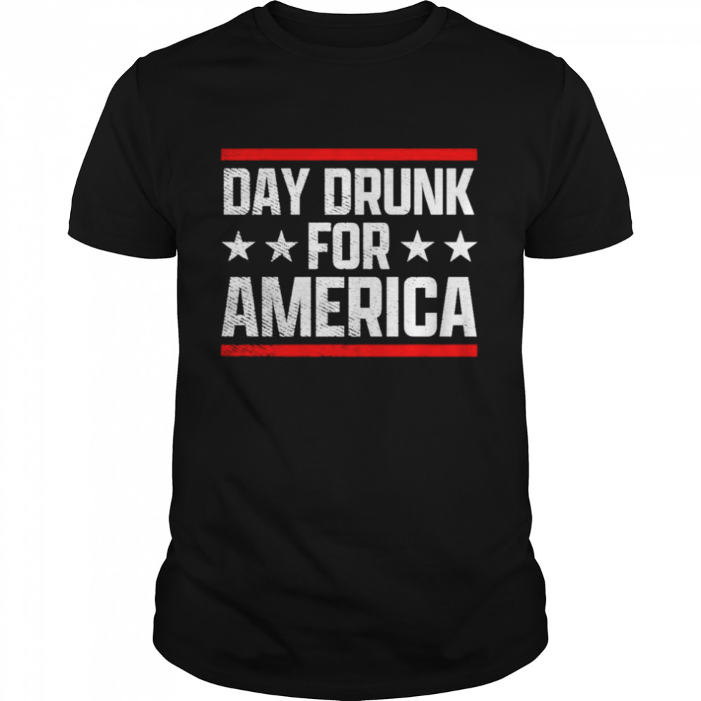 Day drunk for America president shirt Classic Men's T-shirt