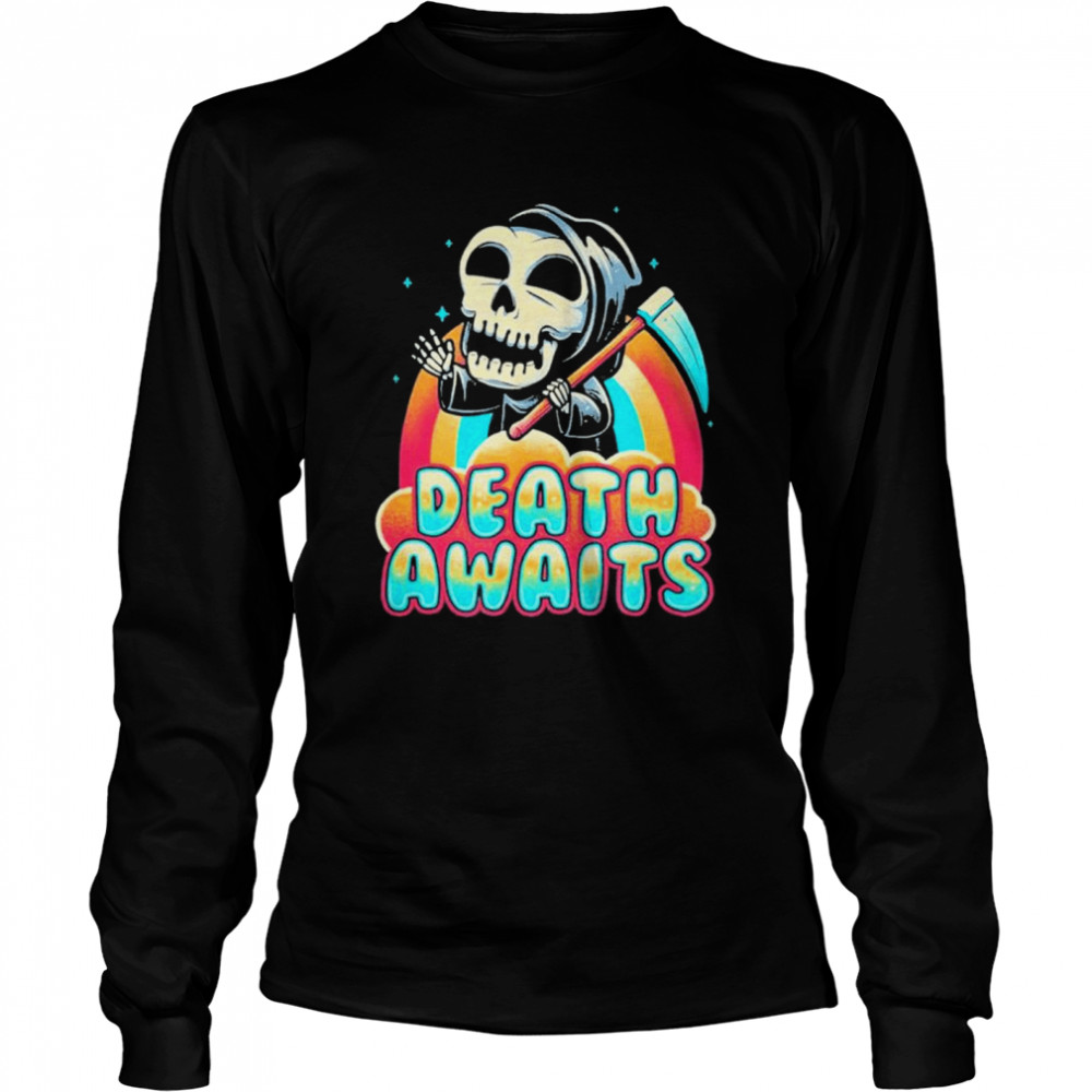 Death Awaits Reaper Halloween shirt Long Sleeved T-shirt