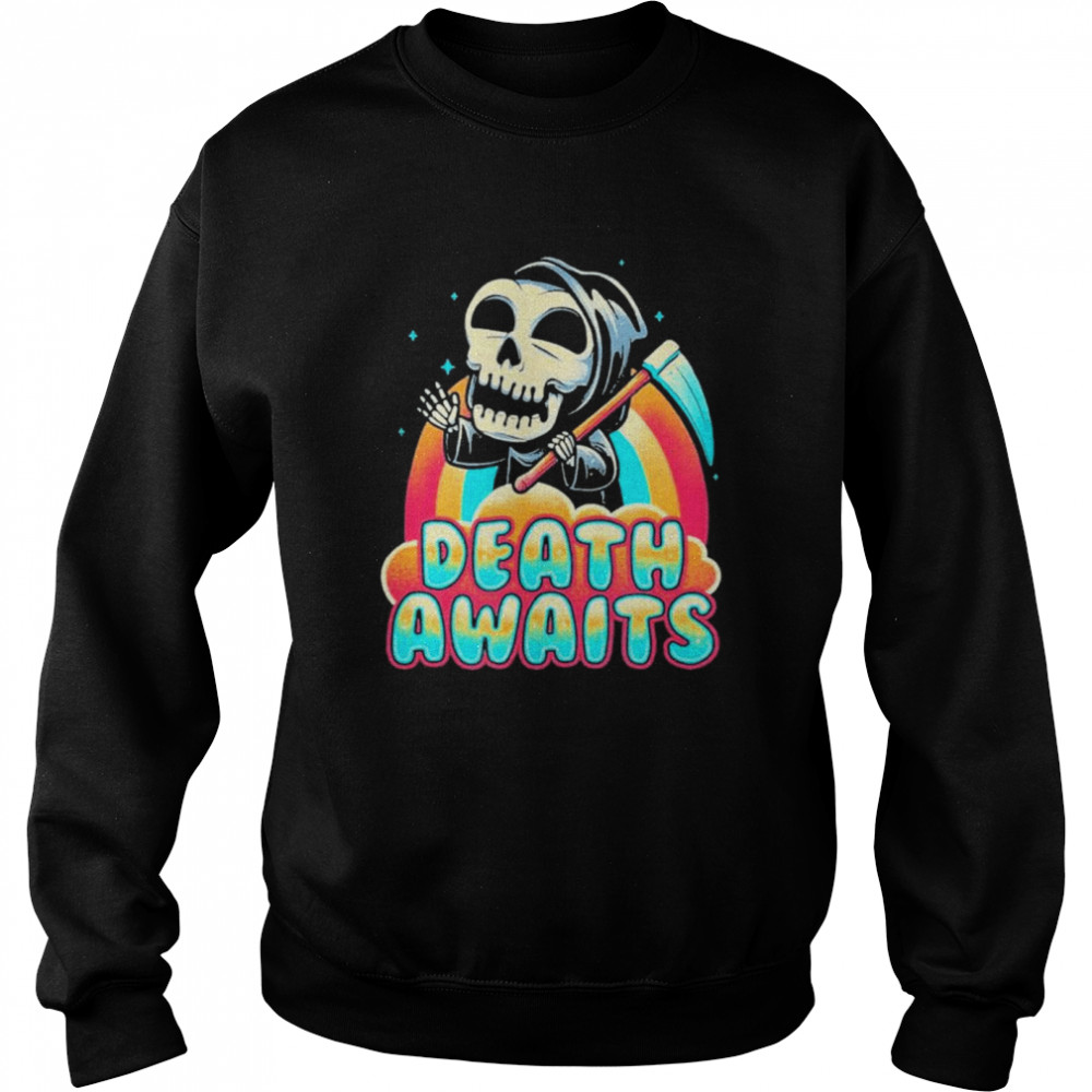 Death Awaits Reaper Halloween shirt Unisex Sweatshirt