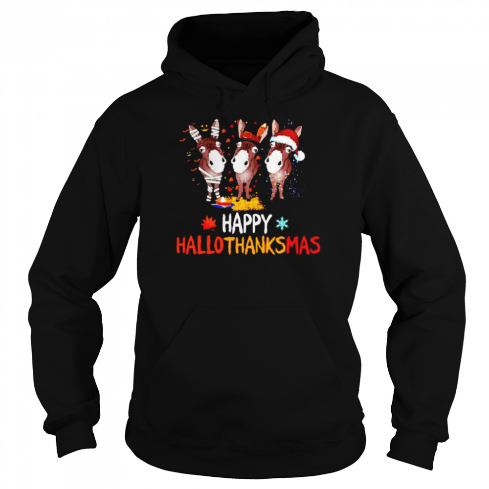Donkeys happy Hallothanksmas Halloween Thanksgiving Christmas shirt Unisex Hoodie