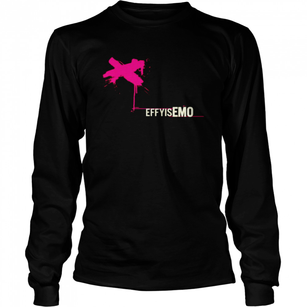 Effy is Emo shirt Long Sleeved T-shirt