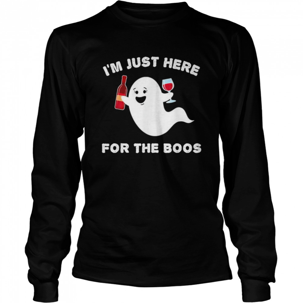 Halloween Wine Just Here for the BOOS Ghost shirt Long Sleeved T-shirt