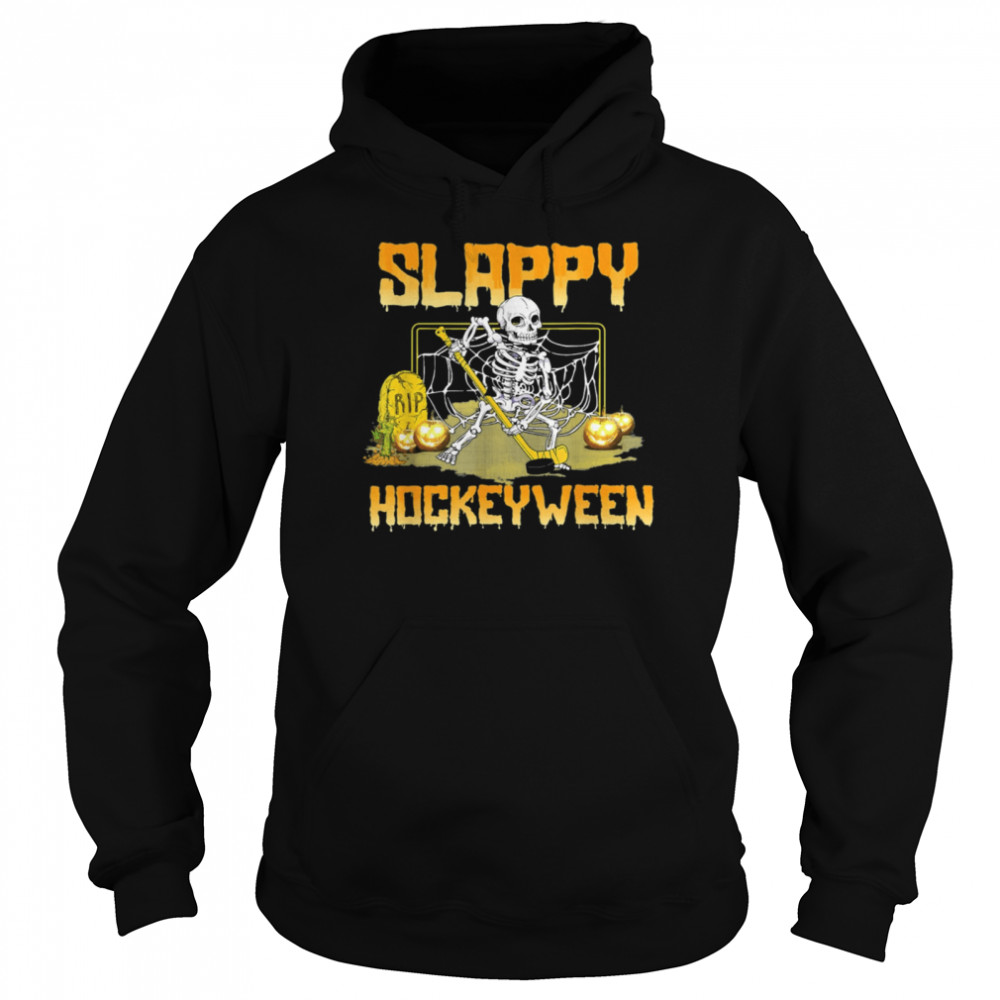 Hockey Slappy Hockeyween Skeleton Halloween Costume 2021 shirt Unisex Hoodie