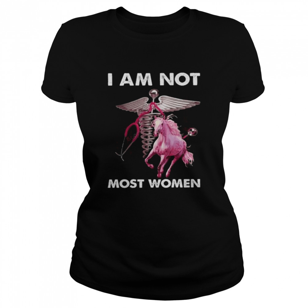 horse and Nurse I am not Most Women American flag shirt Classic Women's T-shirt