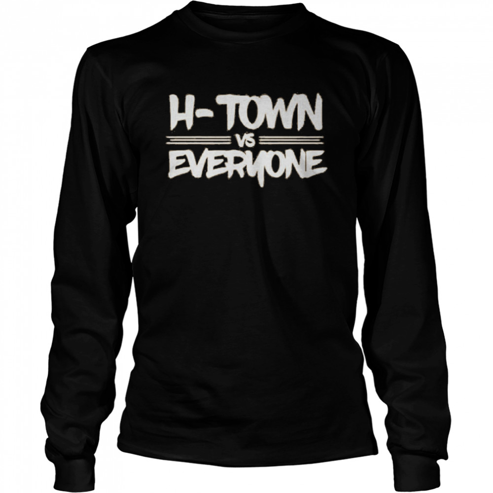 Houston Astros H Town Vs Everyone shirt Long Sleeved T-shirt