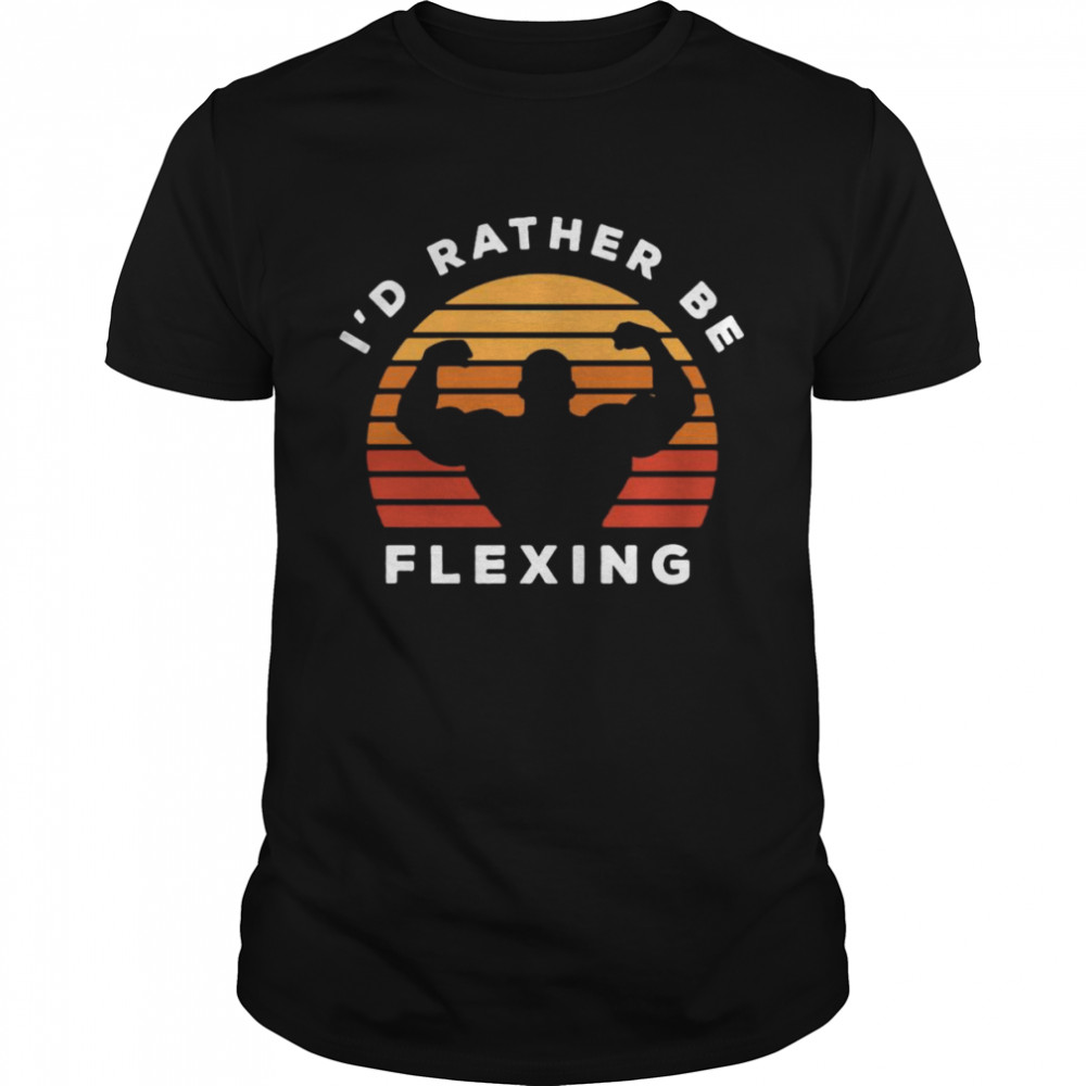 I’d Rather Be Flexing Muscle Vintage T-shirt