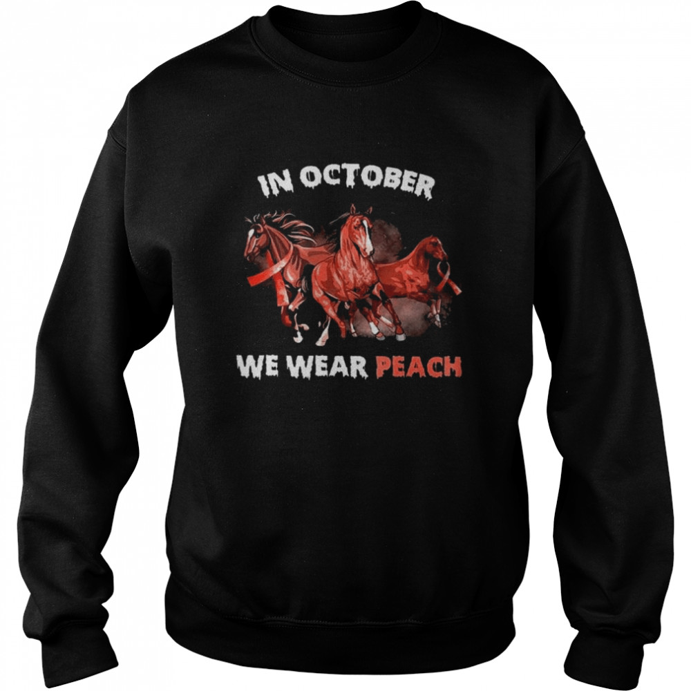 In October we wear Peach Breast Cancer 2021 shirt Unisex Sweatshirt