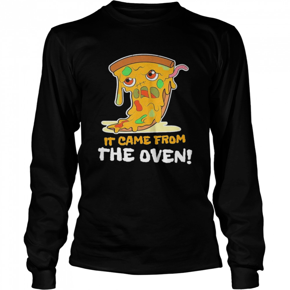 It Came From The Oven I Pizza Zombie Food Kawaii shirt Long Sleeved T-shirt