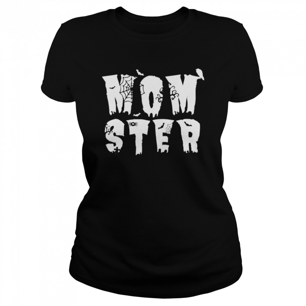 Mom Momster Halloween Pun Spooky shirt Classic Women's T-shirt