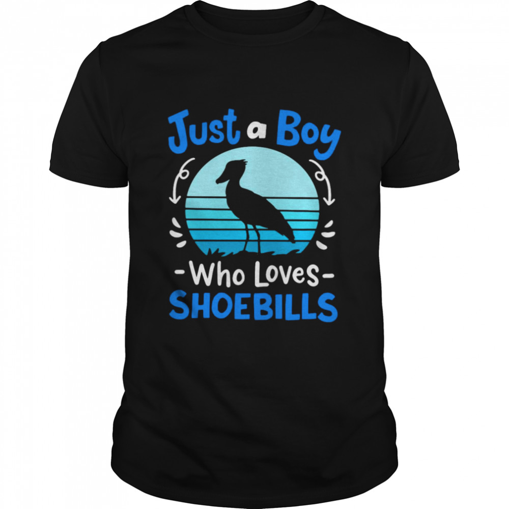 Shoebill Just a Boy Who Loves Shoebills T-shirt