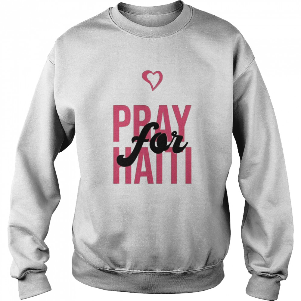 Waydamin Pray for Haiti shirt Unisex Sweatshirt