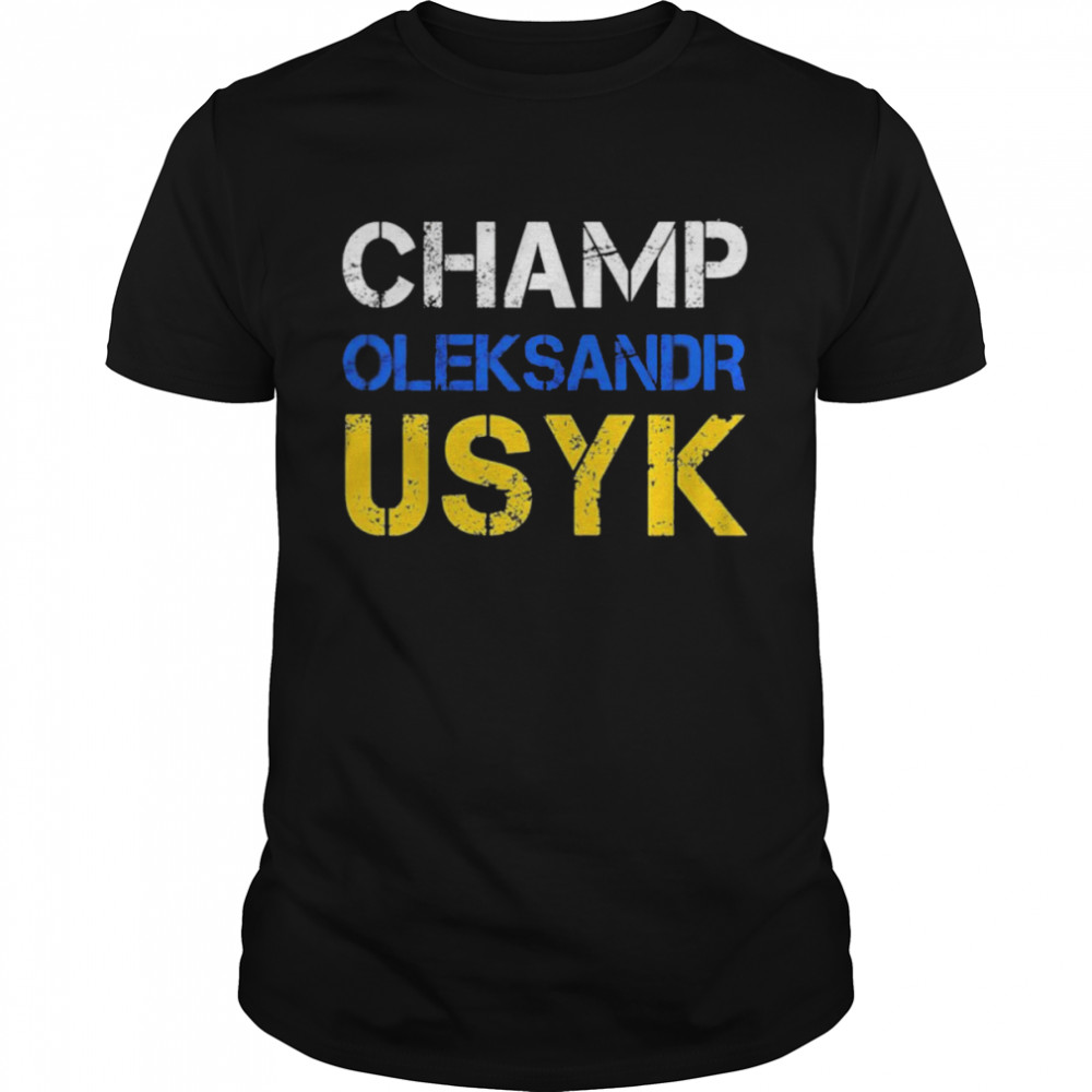 Champ Oleksandr Usyk shirt