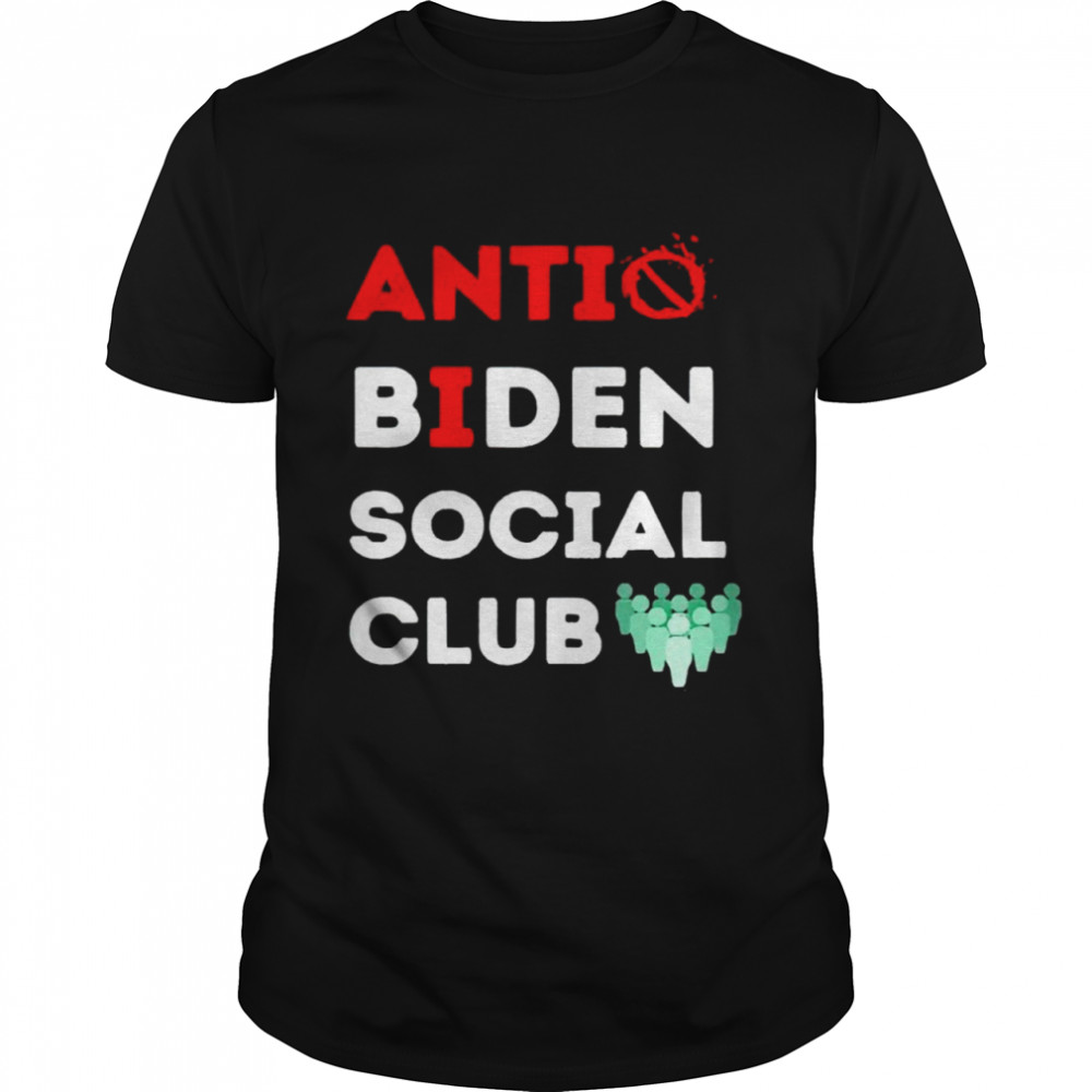 Anti Biden social club nice 2021 shirt
