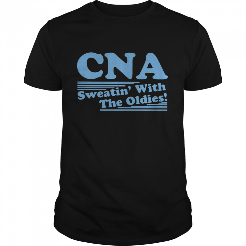 CNA sweatin’ with the oldies shirt