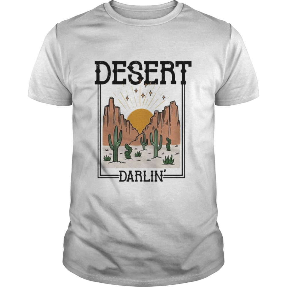 Desert Darlin’ Shirt