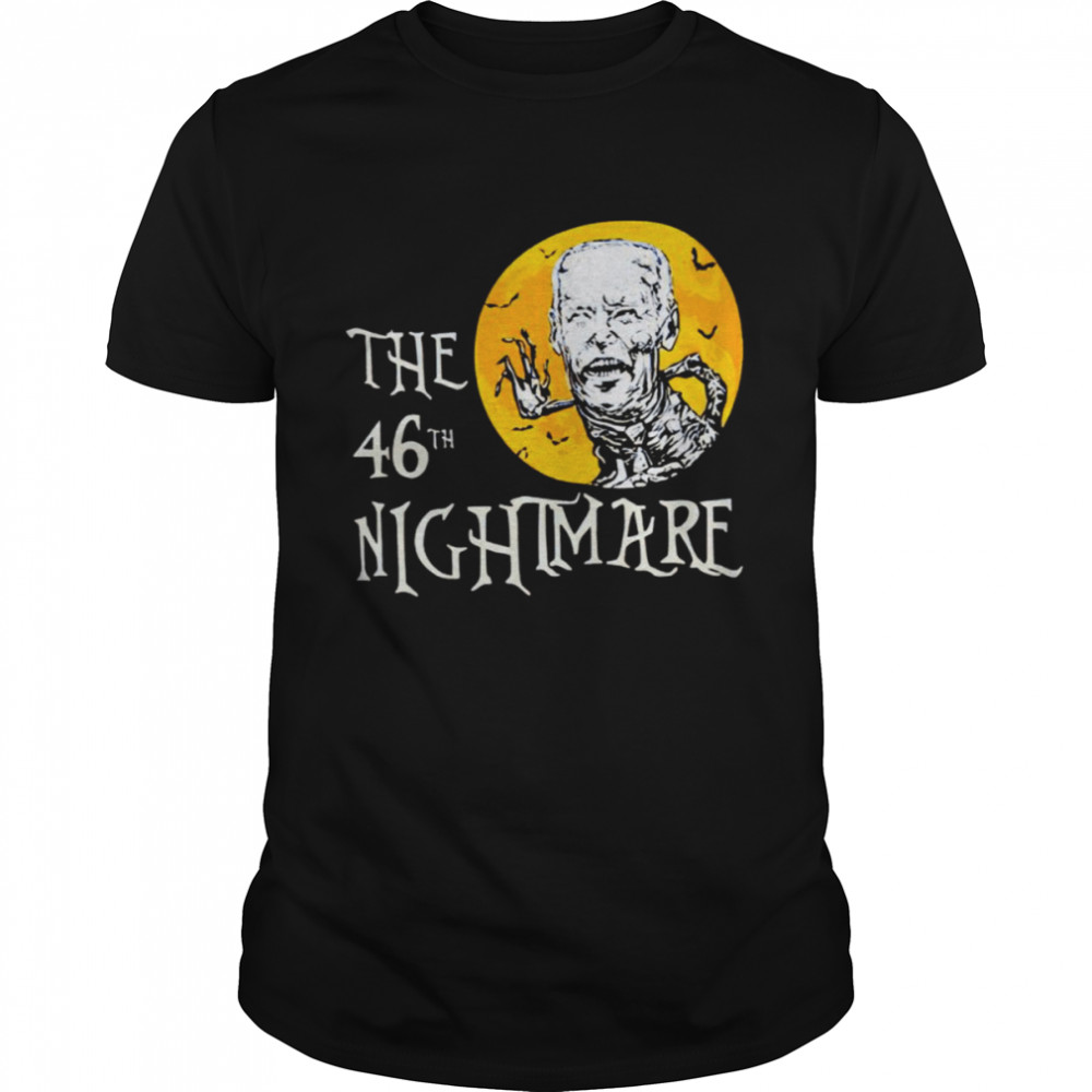 Halloween Joe Biden the 46th nightmare shirt