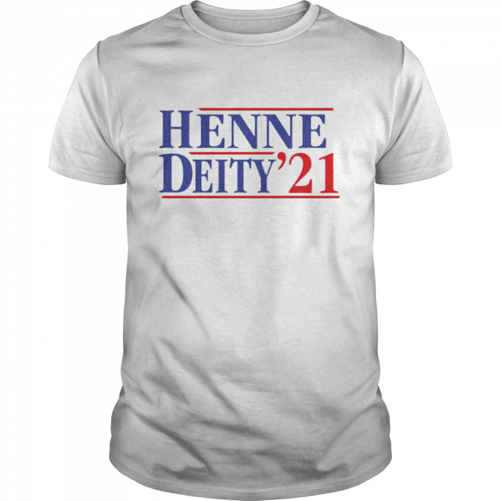 Top henne Deity 2021 president shirt