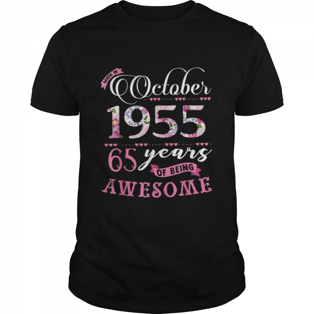 65th Birthday Floral Born in October 1955 Shirt