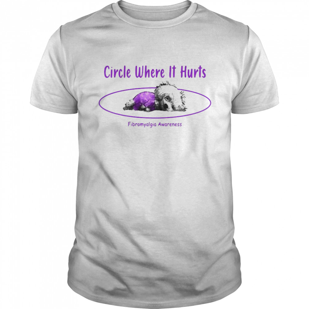 Circle Where It Hurts Fibromyalgia Awareness Shirt